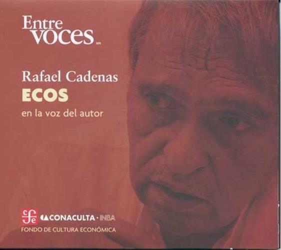 Rafael Cadenas "(Ecos en la voz del autor) (CD-Audio)"