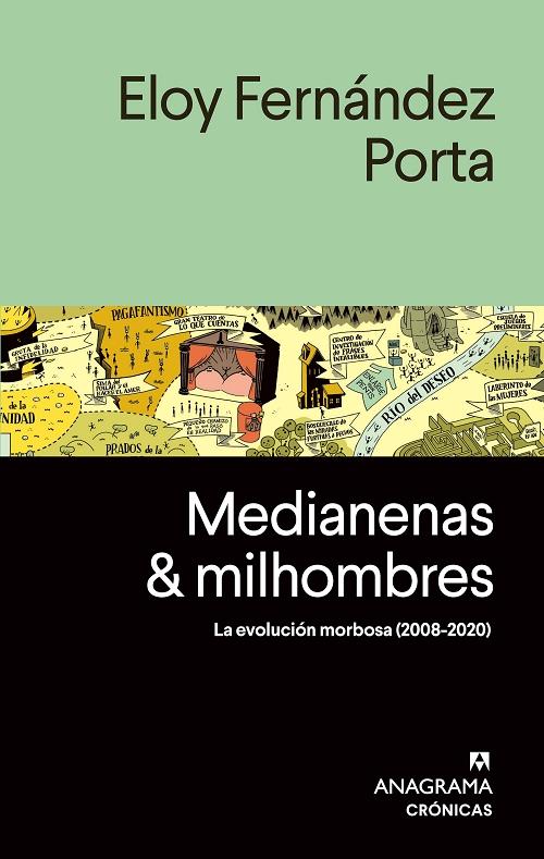 Medianenas & milhombres "La evolución morbosa (2008-2020)"