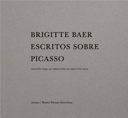 Brigitte Baer. Escritos sobre Picasso. 