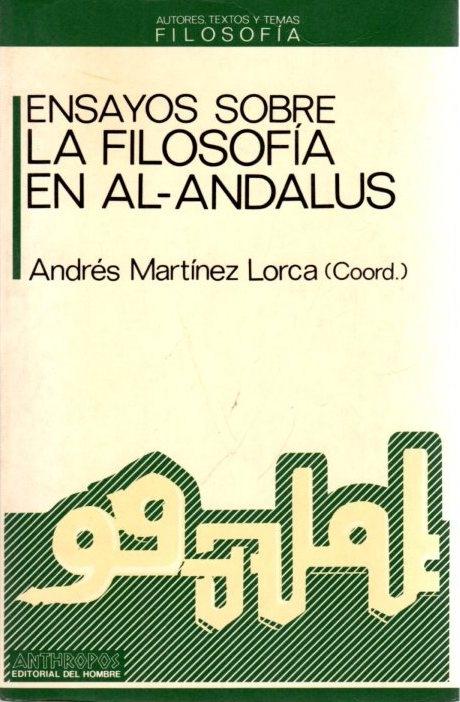 Ensayos sobre la Filosofía en Al-Andalus. 