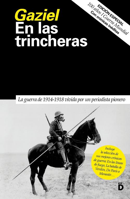 En las trincheras "La guerra de 1914-1918 vivida por un periodista pionero (Edición especial)"