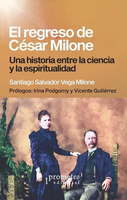 El regreso de César Milone "Una historia entre la ciencia y la espiritualidad"