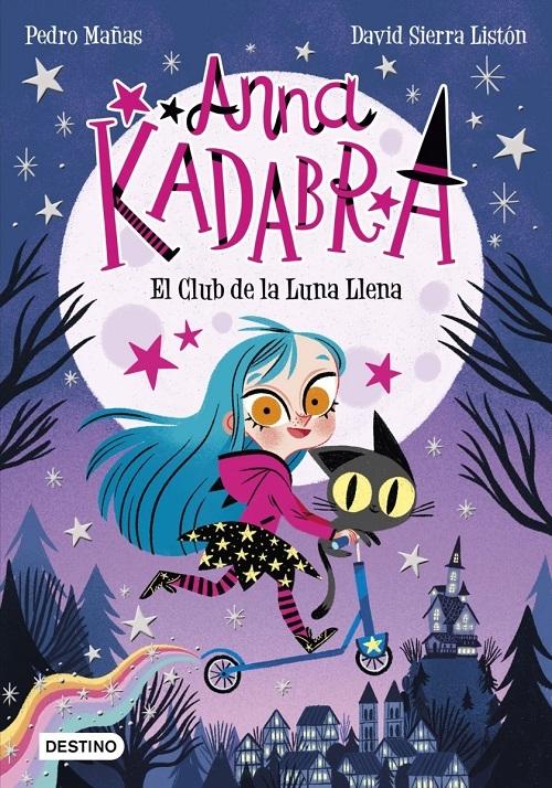 El Club de la Luna Llena "(Anna Kadabra - 1)"