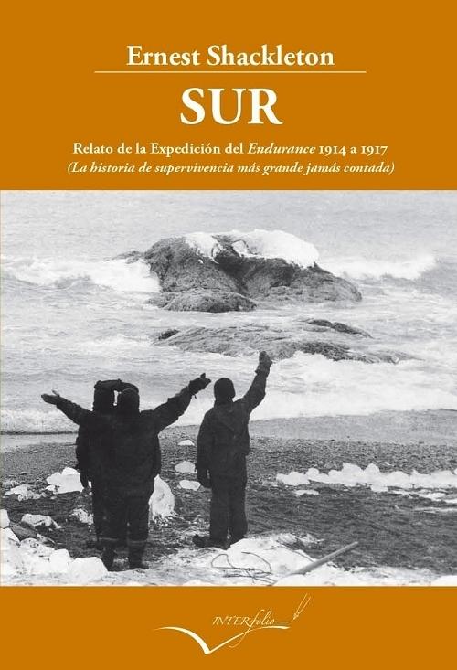 Sur "Relato de la Expedición del Endurance y del Aurora 1914 a 1917". 