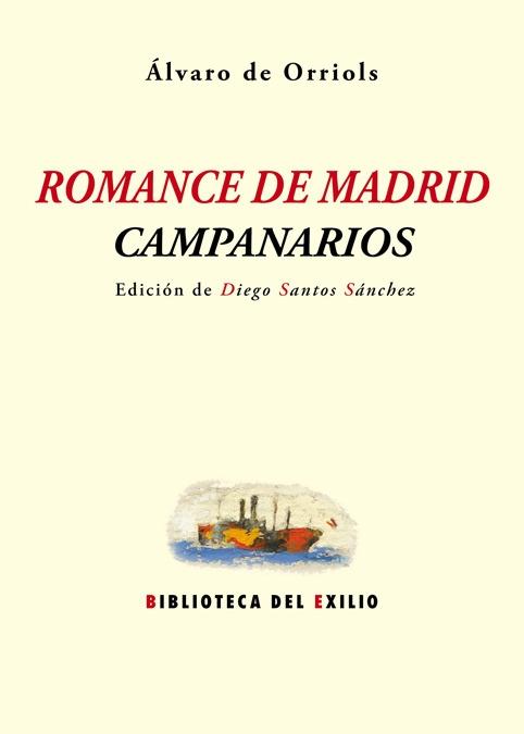 Romance de Madrid / Campanarios. 