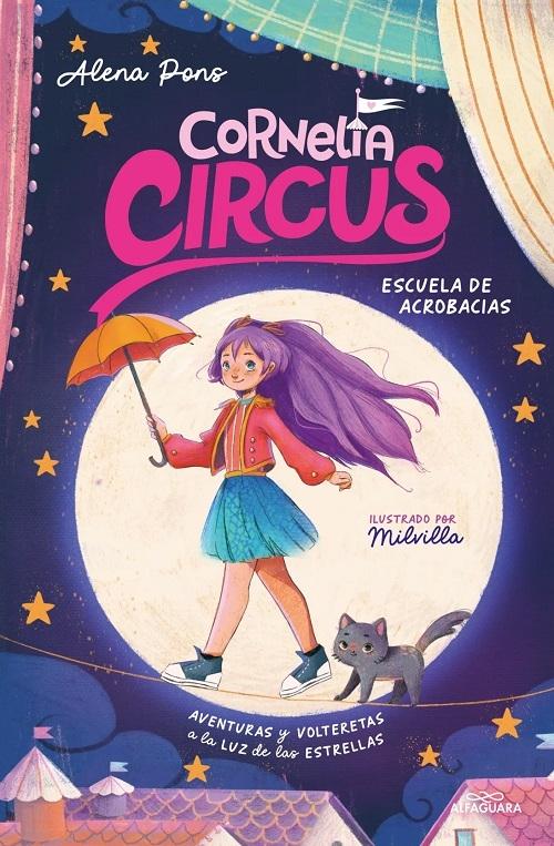 Escuela de acrobacias "(Cornelia Circus - 1) Aventuras y volteretas a la luz de las estrellas"