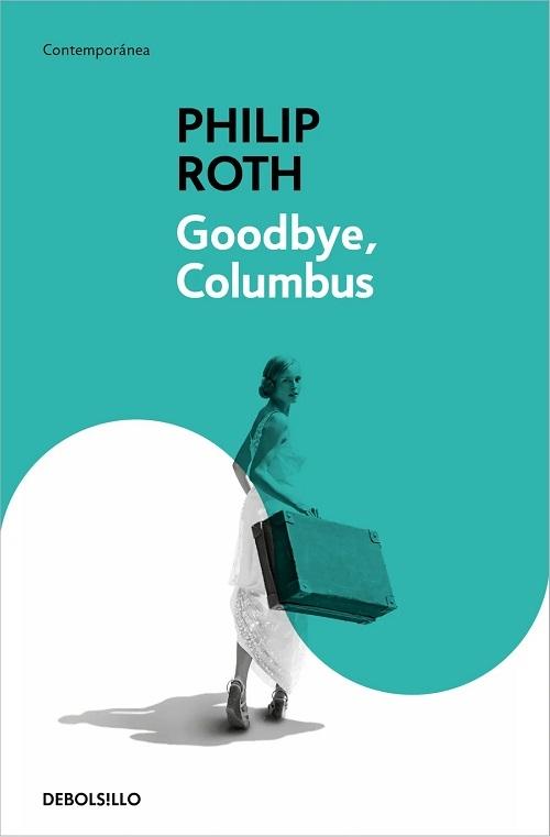 Goodbye, Columbus. 