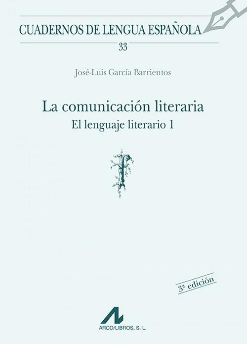 La comunicación literaria "(El lenguaje literario - 1)"