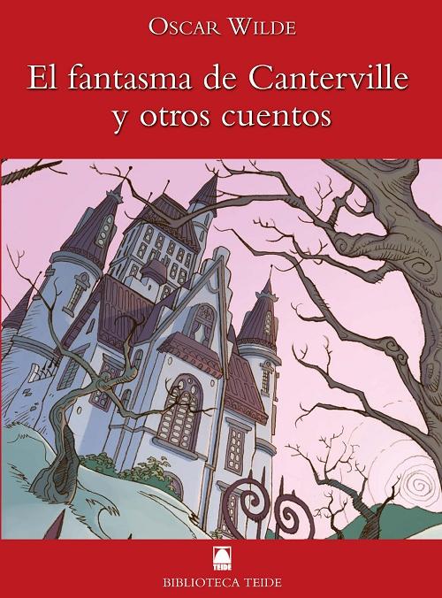  El fantasma de Canterville y otros cuentos  "(Biblioteca Teide - 8)". 