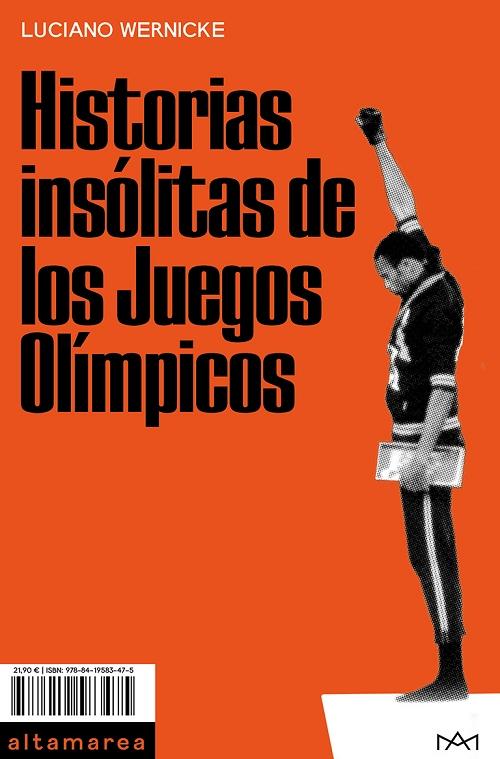 Historias insólitas de los Juegos Olímpicos. 