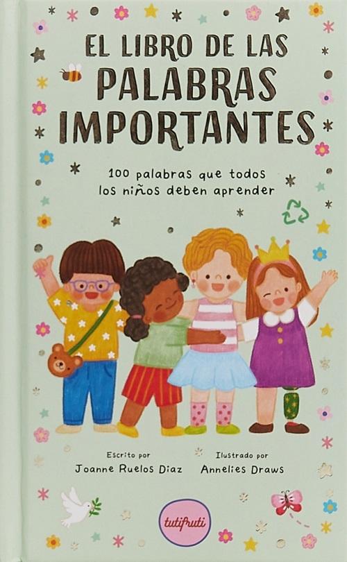 El libro de las palabras importantes "100 palabras que todos los niños deben aprender"