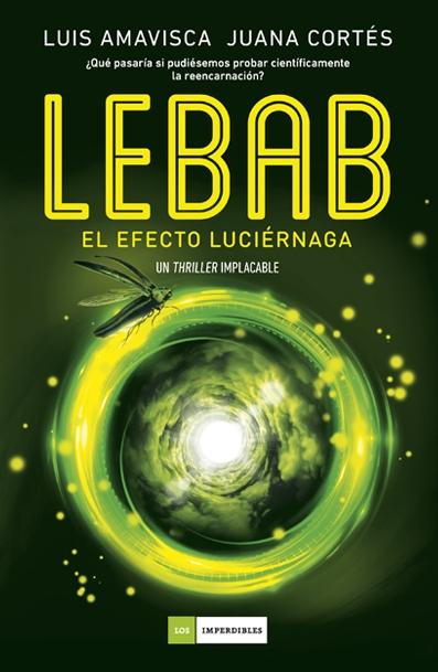 Lebab "El efecto luciérnaga". 