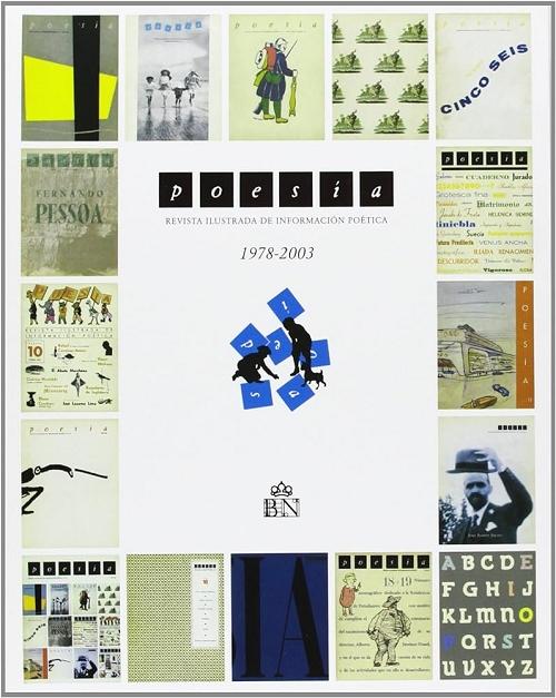 Poesía. Revista Ilustrada de Información Poética 1978-2003