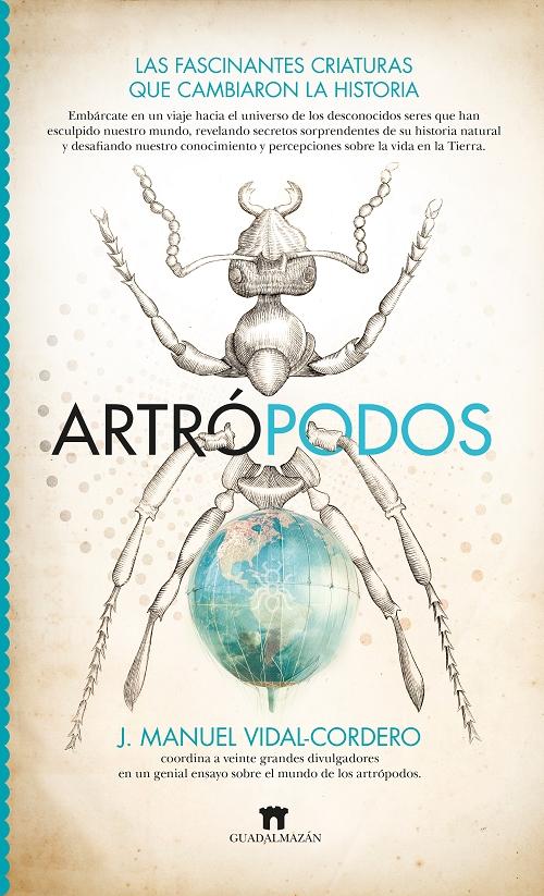 Artrópodos "Las fascinantes criaturas que cambiaron la historia"