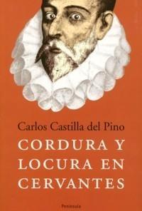 Cordura y locura en Cervantes. 