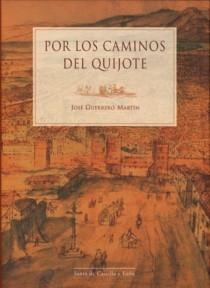 Por los caminos del Quijote