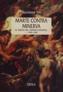 Marte contra Minerva. El precio del Imperio Español (1450-1600)