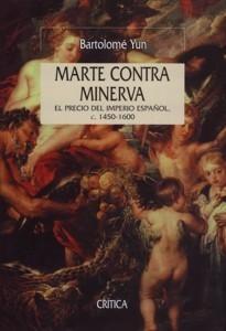 Marte contra Minerva. El precio del Imperio Español (1450-1600).