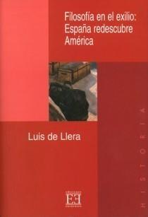 Filosofía en el exilio: España redescubre América