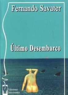 Último desembarco / Vente a Sinapia.
