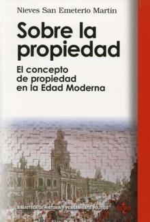 Sobre la propiedad "El concepto sobre la propiedad en la Edad Moderna". 