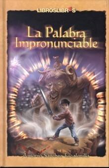 Palabra impronunciable, La