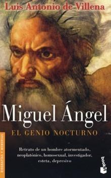 Miguel Ángel "El genio nocturno"