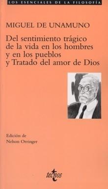 Del sentimiento trágico de la vida en los hombres y en los pueblos y Tratado del amor de Dios