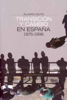 Transición y cambio en España 1975-1996