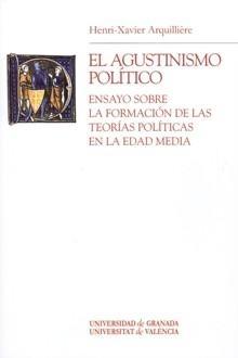 Agustinismo político, El "Ensayo sobre la formación de las teorías políticas en la..."