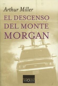 El descenso del monte Morgan. 