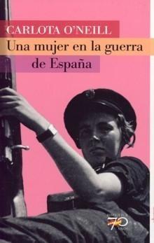 Una mujer en la guerra de España.