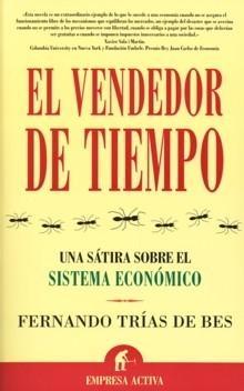 El vendedor del tiempo "Una sátira sobre el sistema económico".