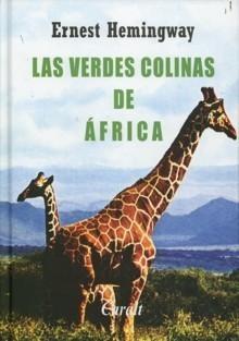 Las verdes colinas de África. 