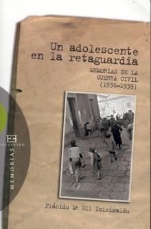 Un adolescente en la retaguardia "Memorias de la Guerra Civil (1936-1939)"