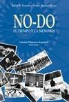 NO-DO "El tiempo y la memoria".