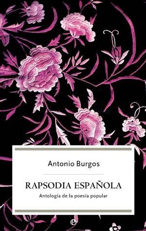 Rapsodia española "Antología de la poesía popular"