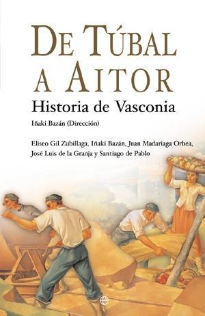 De Túbal a Aitor "Historia de Vasconia". 