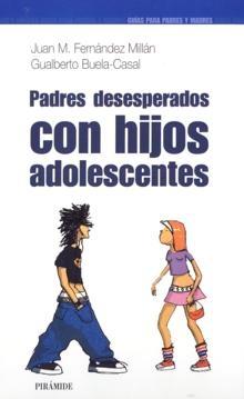 Padres desesperados con hijos adolescentes