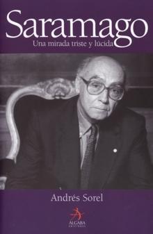 Saramago "Una mirada triste y lúcida"