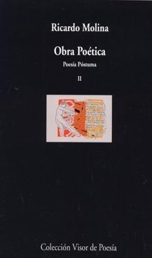 Obra poética II (Ricardo Molina) "Poesía póstuma"