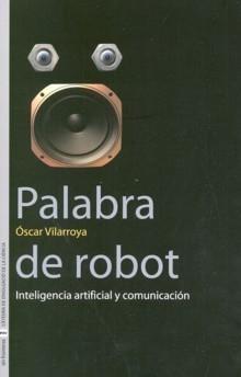 Palabra de robot "Inteligencia artificial y comunicación"