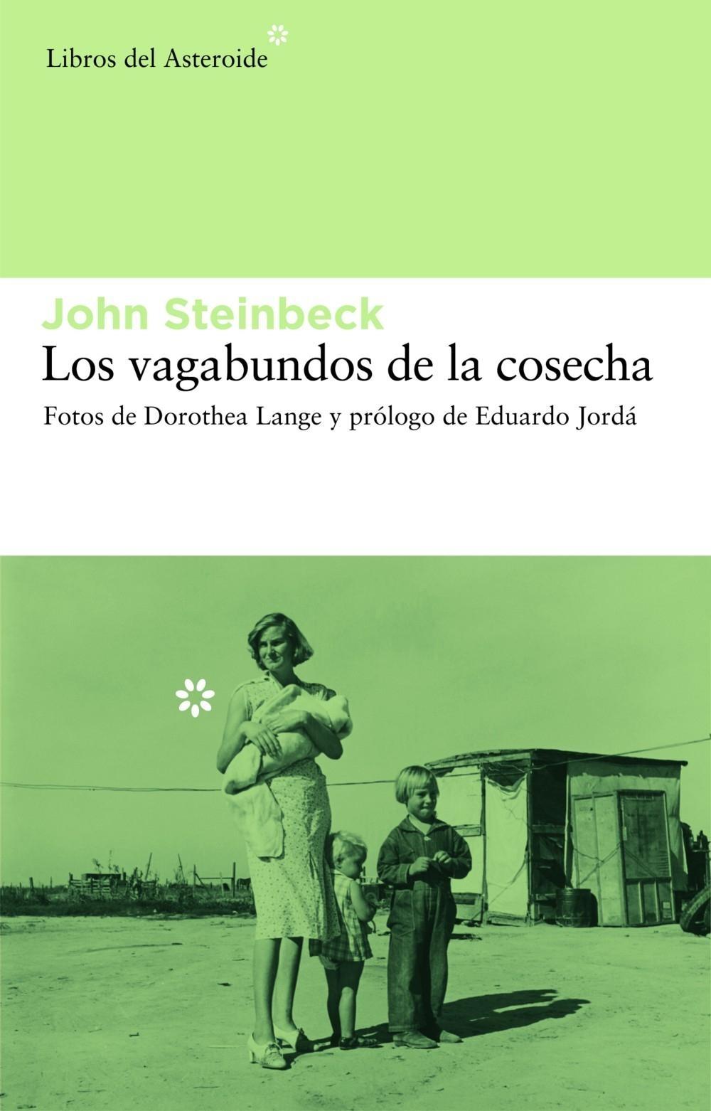 Los vagabundos de la cosecha. 