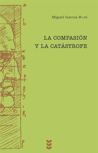 Compasión y la catástrofre, La "Ensayos de pensamiento judío"