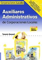 Auxiliares Administrativos, Corporaciones Locales. Temario general "TEMARIO GENERAL 2008". 