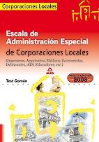 Escala de Administración Especial, Corporaciones locales. Test común "TEST COMUN"