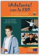 ¡ADELANTE! con la ESO - Libro del alumno "Método de español para inmigrantes. LIBRO 1º"