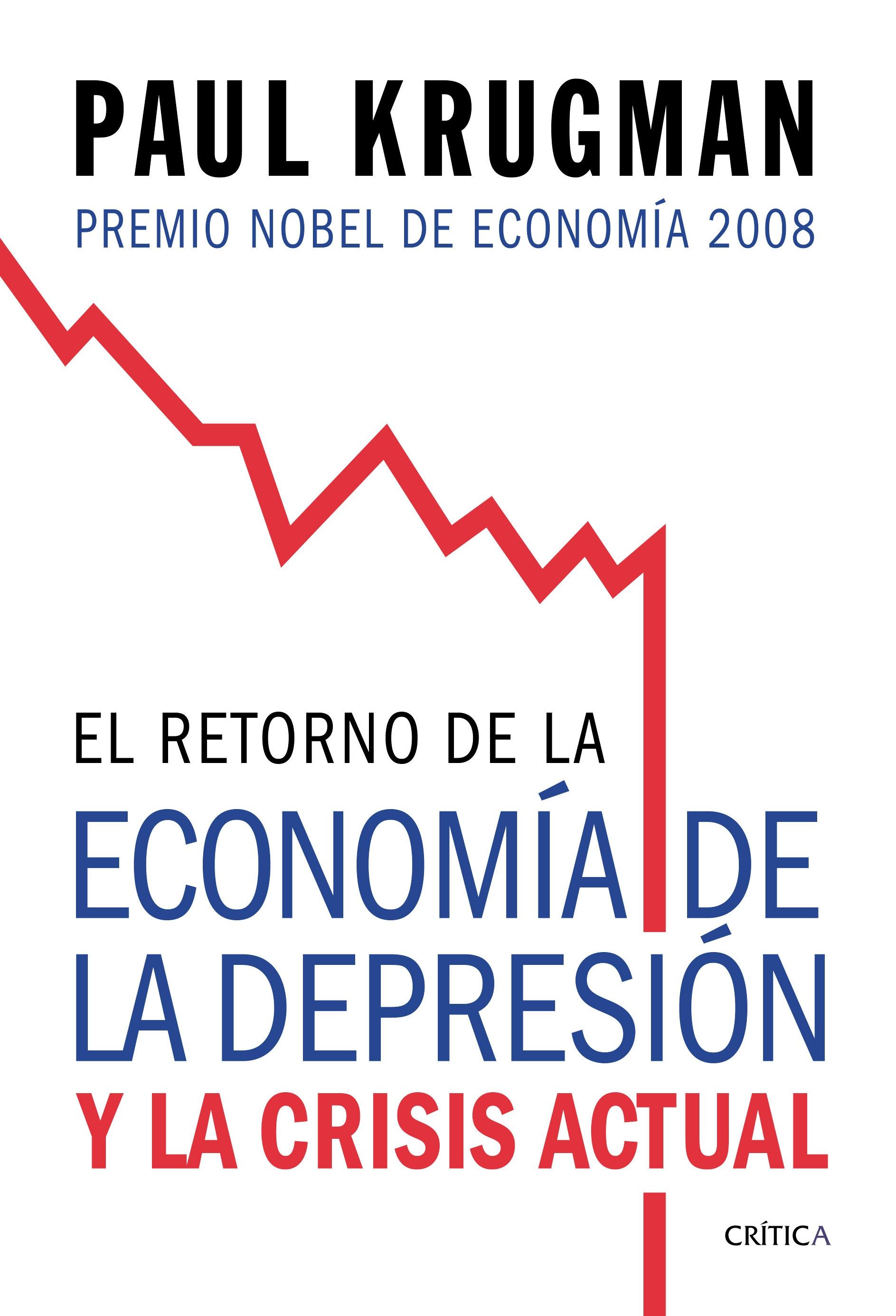 El retorno de la economía de la depresión y la crisis actual