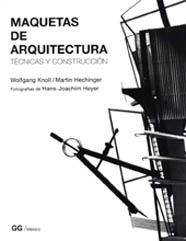 Maquetas de arquitectura. "técnicas y construcción"