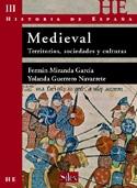Historia de España Medieval. Territorios, sociedades y culturas. 